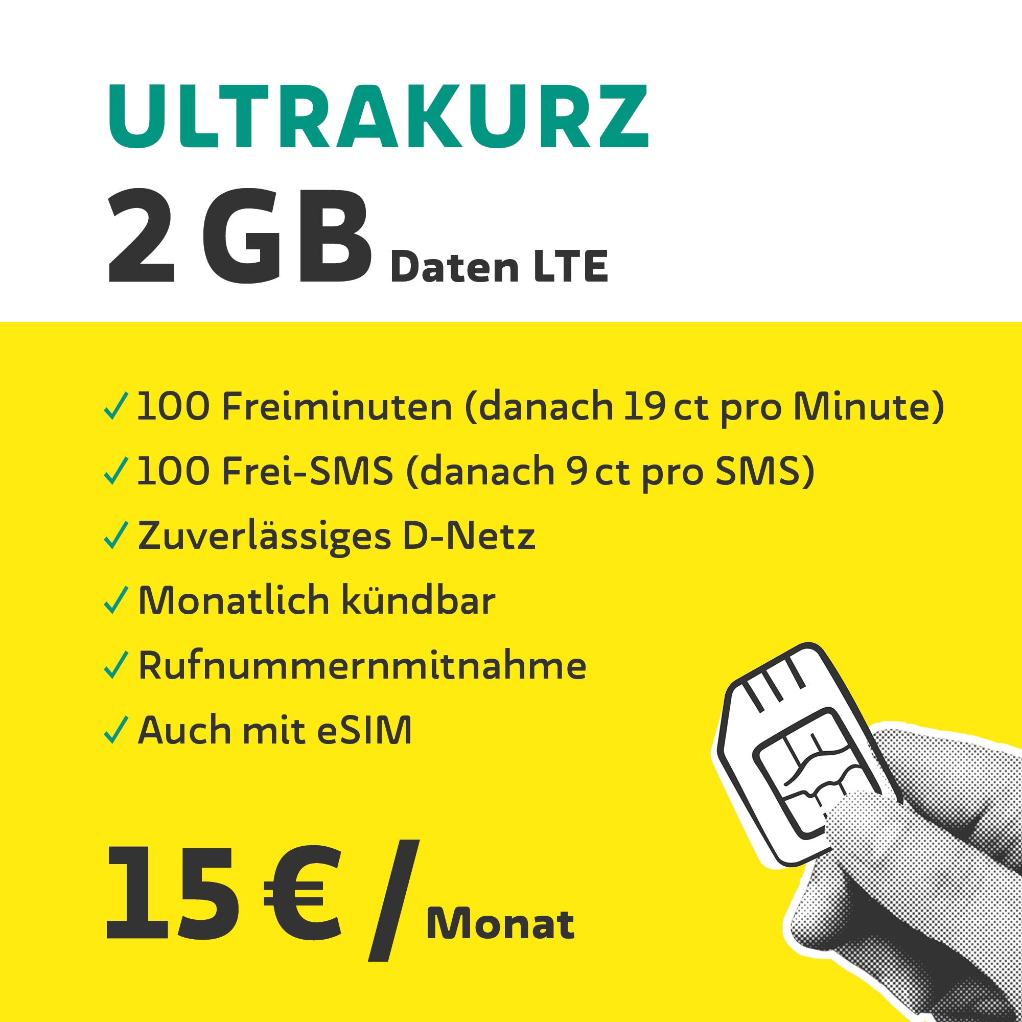 Sustainable mobile phone tariff - "ultra -short" | 2GB